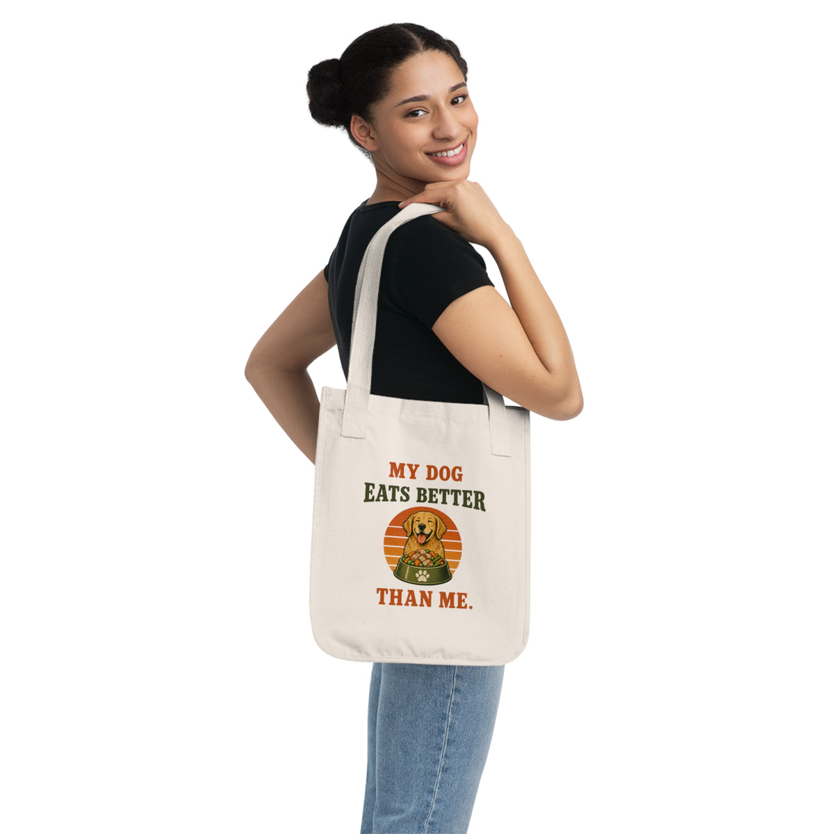 Tote Bag — My Dog Eats Better Than Me Vintage Dog Lover Canvas Tote