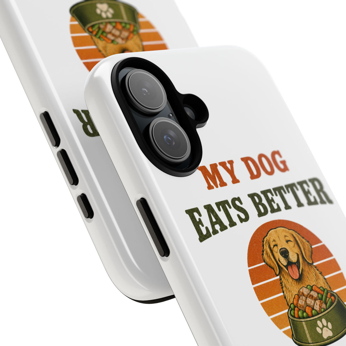 My Dog Eats Better Than Me Phone Case — Cute Dog Illustration Protective Tough Case