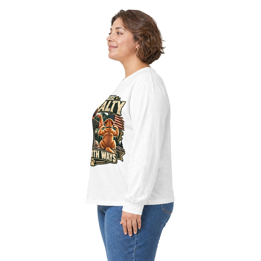Because Loyalty Runs Both Ways Long Sleeve Tee — Veteran & Dog Lover Military Tribute Shirt