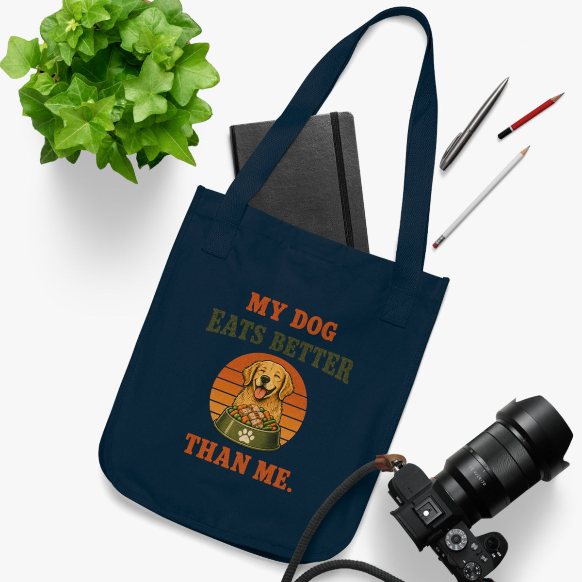 Tote Bag — My Dog Eats Better Than Me Vintage Dog Lover Canvas Tote