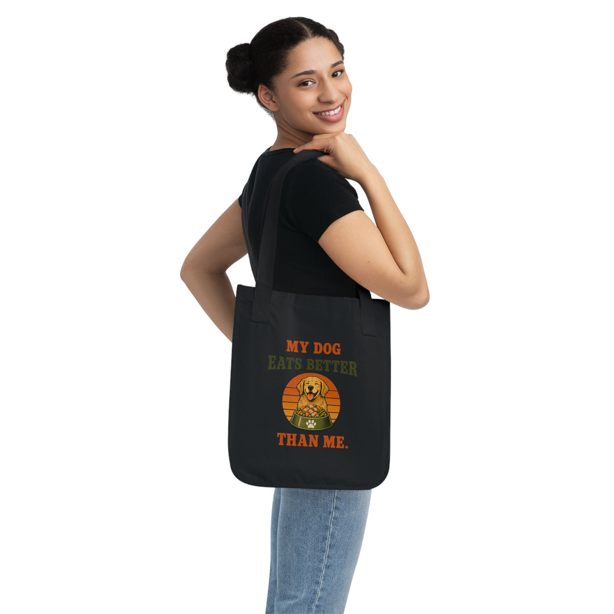 Tote Bag — My Dog Eats Better Than Me Vintage Dog Lover Canvas Tote